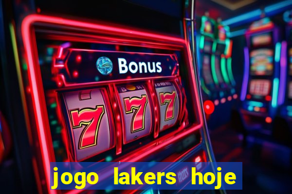 jogo lakers hoje ao vivo