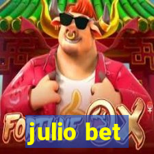 julio bet