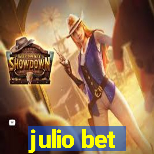 julio bet