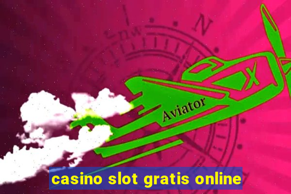 casino slot gratis online