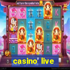 casino' live