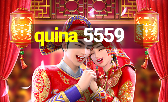 quina 5559