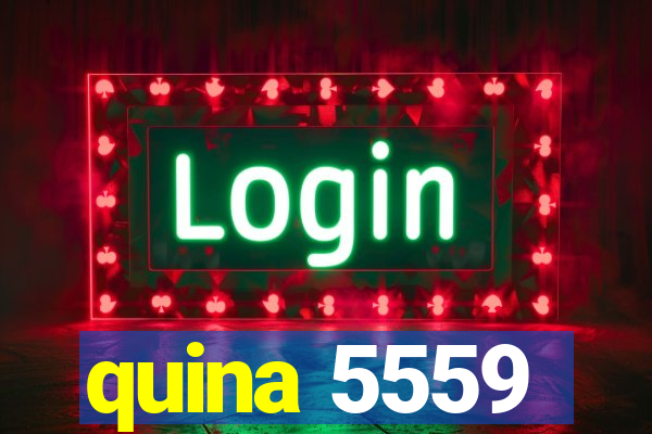 quina 5559