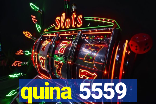 quina 5559