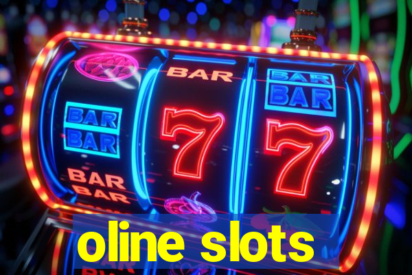 oline slots