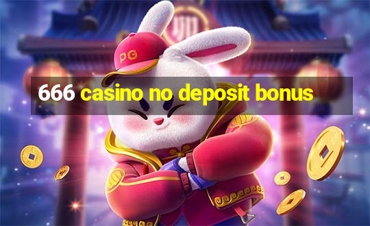 666 casino no deposit bonus