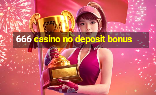 666 casino no deposit bonus