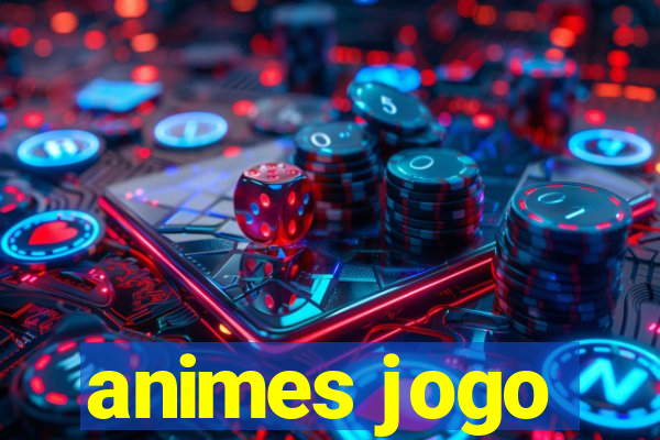 animes jogo