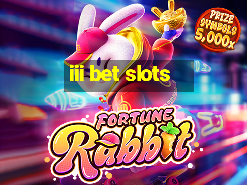 iii bet slots