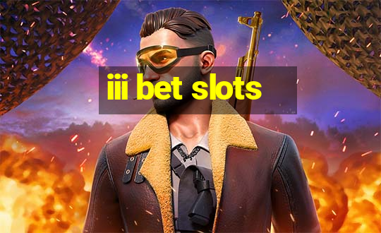 iii bet slots