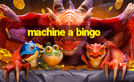 machine a bingo