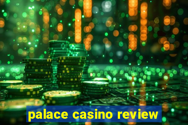 palace casino review