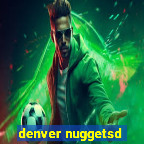 denver nuggetsd