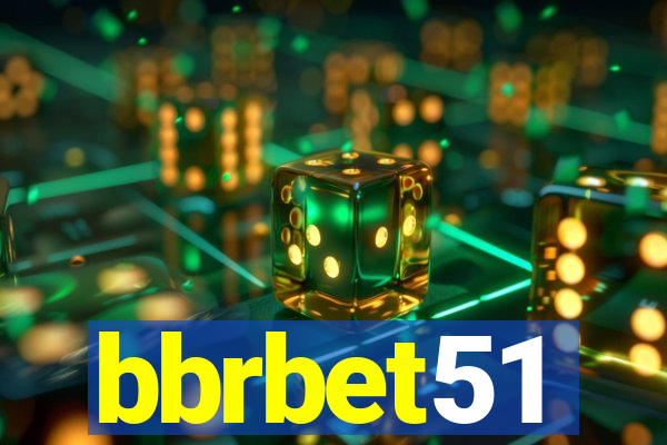 bbrbet51