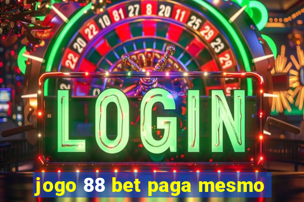 jogo 88 bet paga mesmo