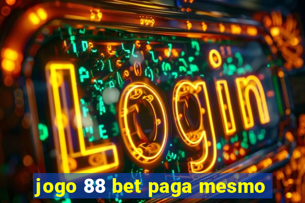 jogo 88 bet paga mesmo