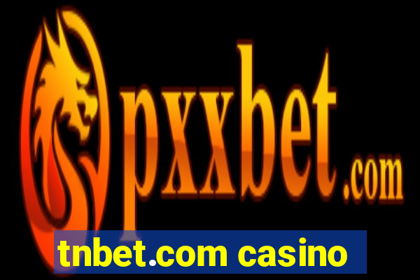 tnbet.com casino