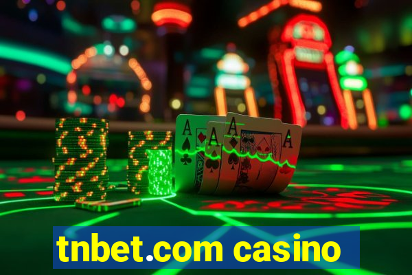 tnbet.com casino