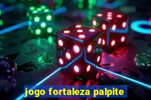 jogo fortaleza palpite