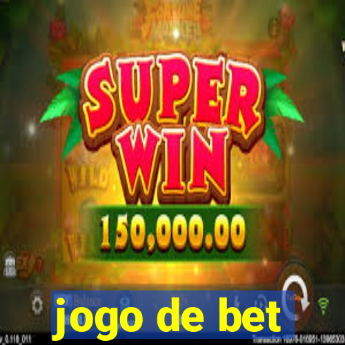 jogo de bet