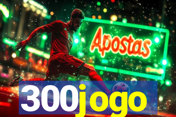 300jogo