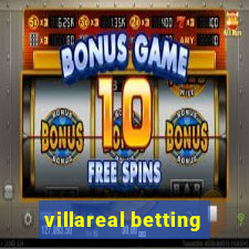 villareal betting