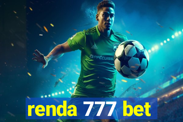 renda 777 bet