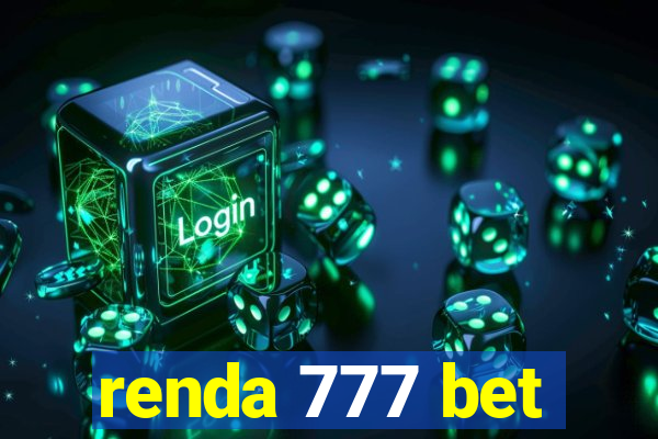 renda 777 bet