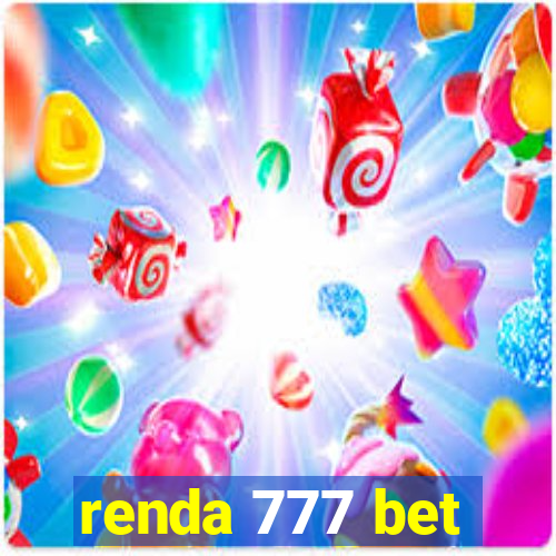 renda 777 bet