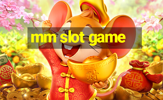 mm slot game