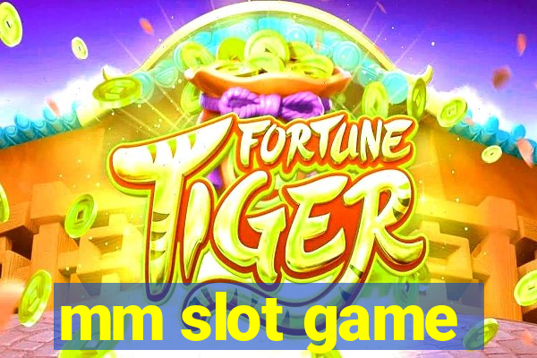 mm slot game