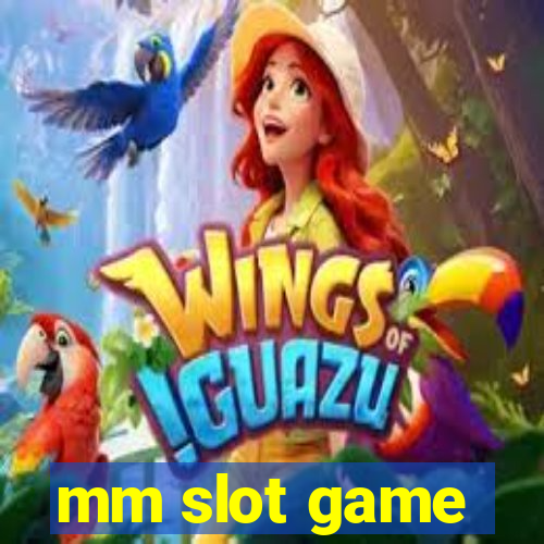 mm slot game