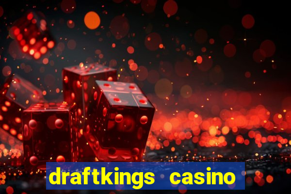 draftkings casino no deposit promo code