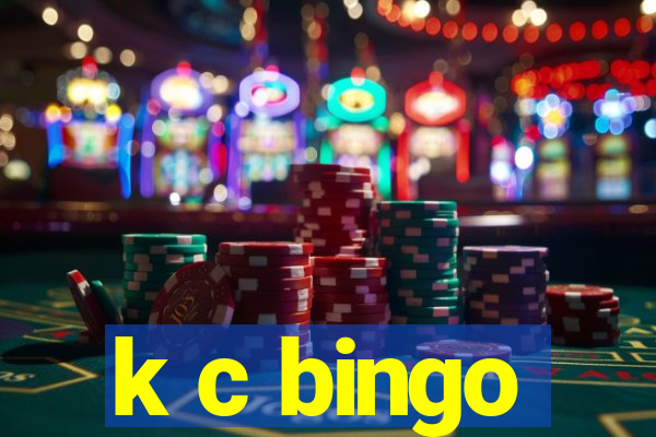 k c bingo