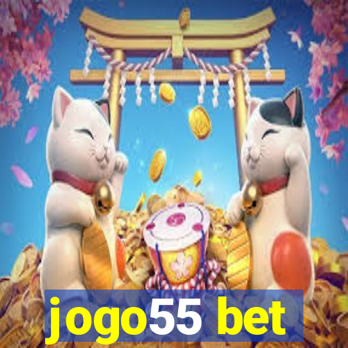 jogo55 bet