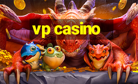 vp casino