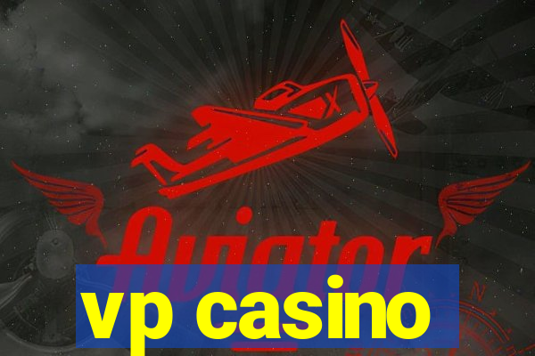 vp casino