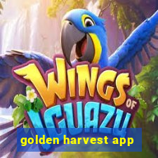 golden harvest app