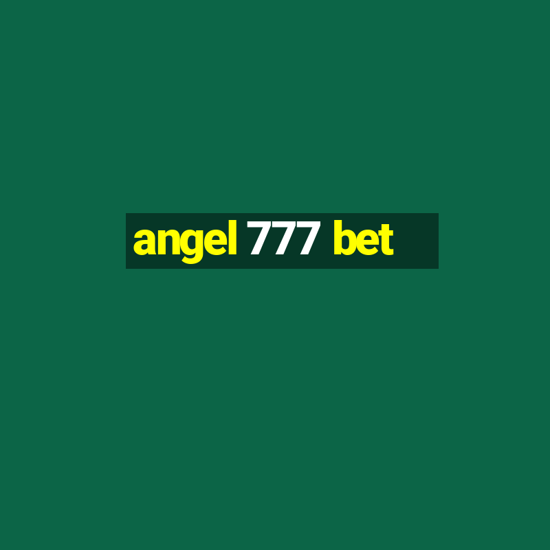 angel 777 bet