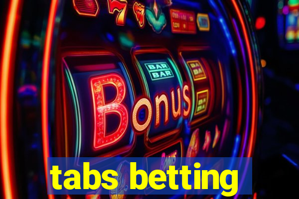 tabs betting