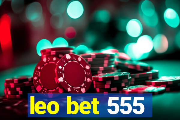 leo bet 555