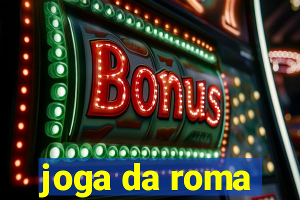 joga da roma