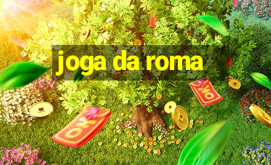 joga da roma