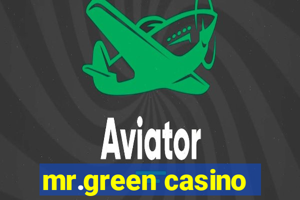 mr.green casino