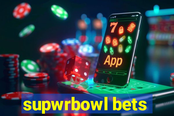 supwrbowl bets