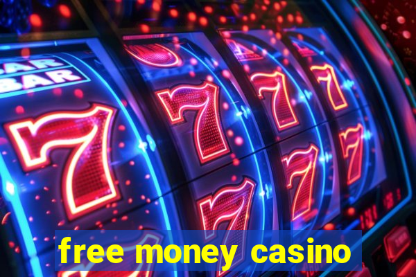 free money casino