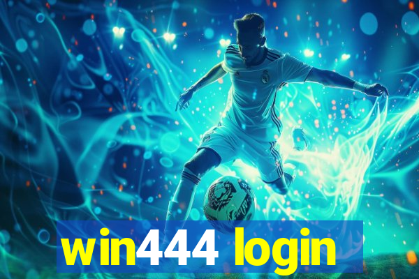 win444 login