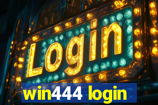 win444 login