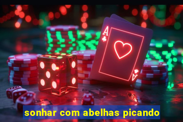 sonhar com abelhas picando