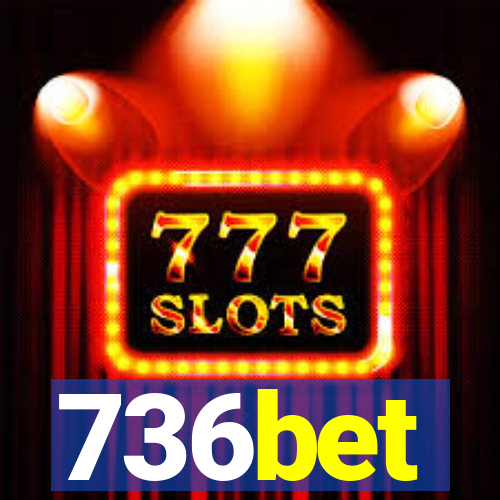 736bet